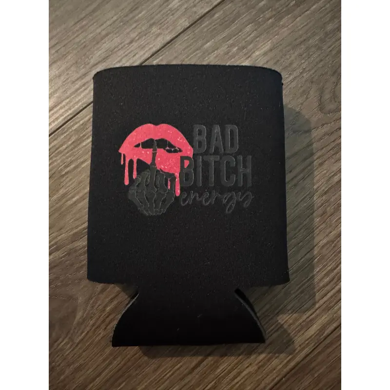 Bad B Energy Koozie