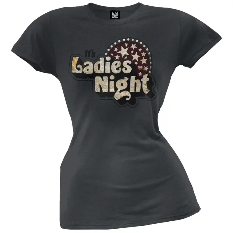 Its Ladies Night Juniors T-Shirt