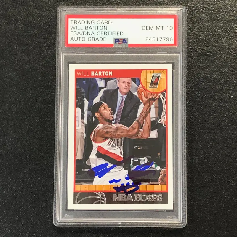 2013-14 NBA Hoops #150 Will Barton signed Auto 10 Card PSA/DNA Slabbed Trail Blazers