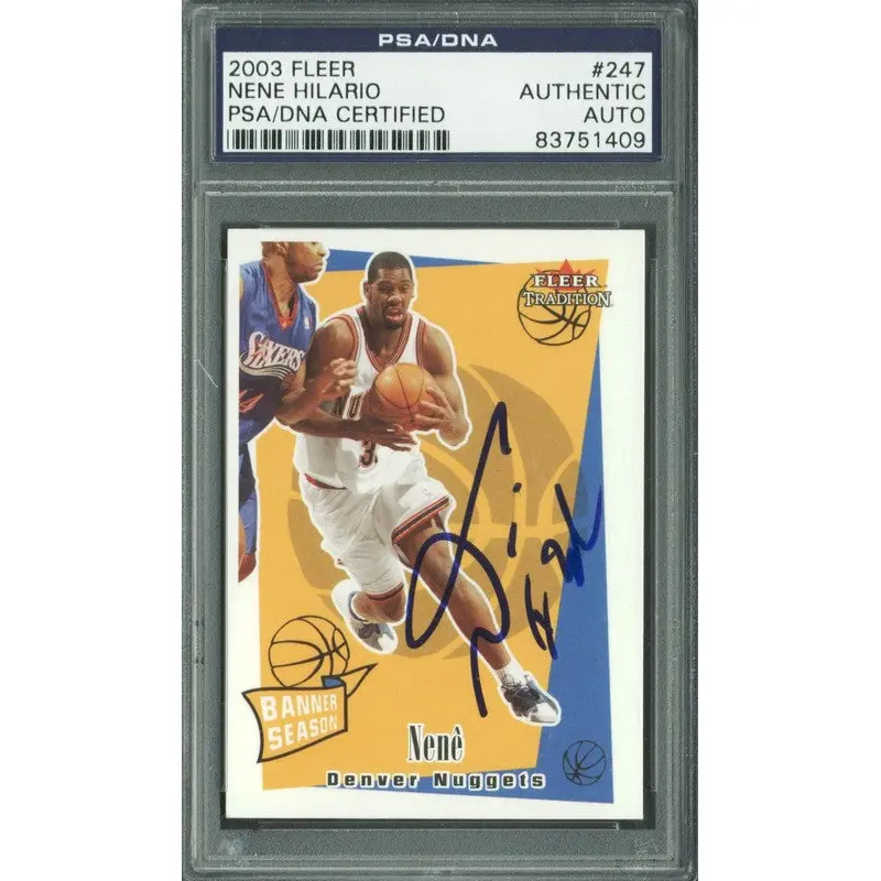 Nuggets Nene Hilario Authentic Signed Card 2003 Fleer #247 PSA/DNA Slabbed