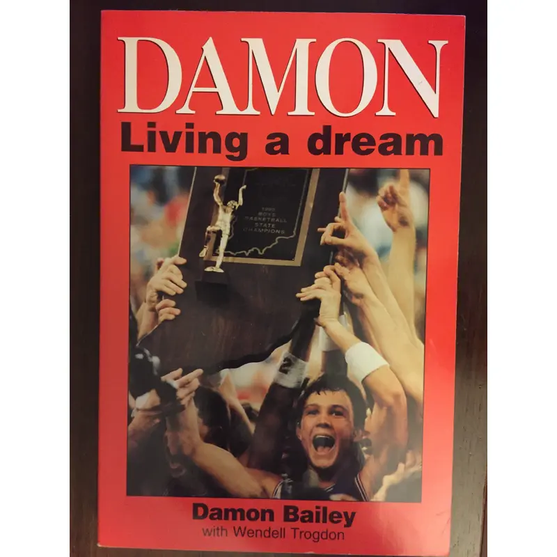 Damon Bailey Living a Dream Paperback Book