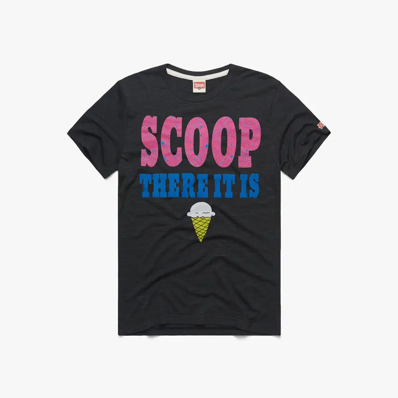 Scoop There It Is