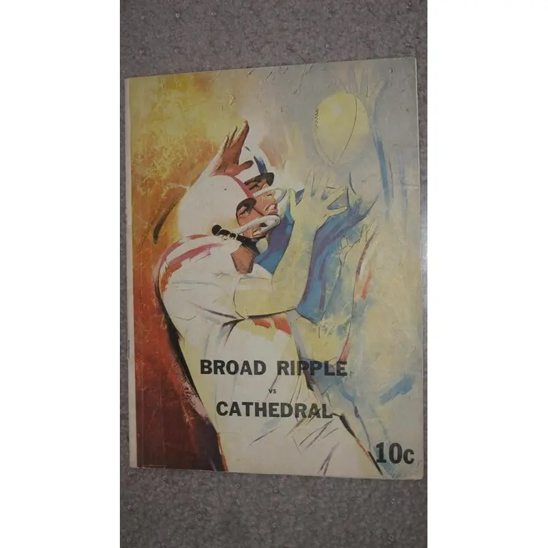 1961 INDIANAPOLIS BROAD RIPPLE VS INDIANAPOLIS CATHEDRAL