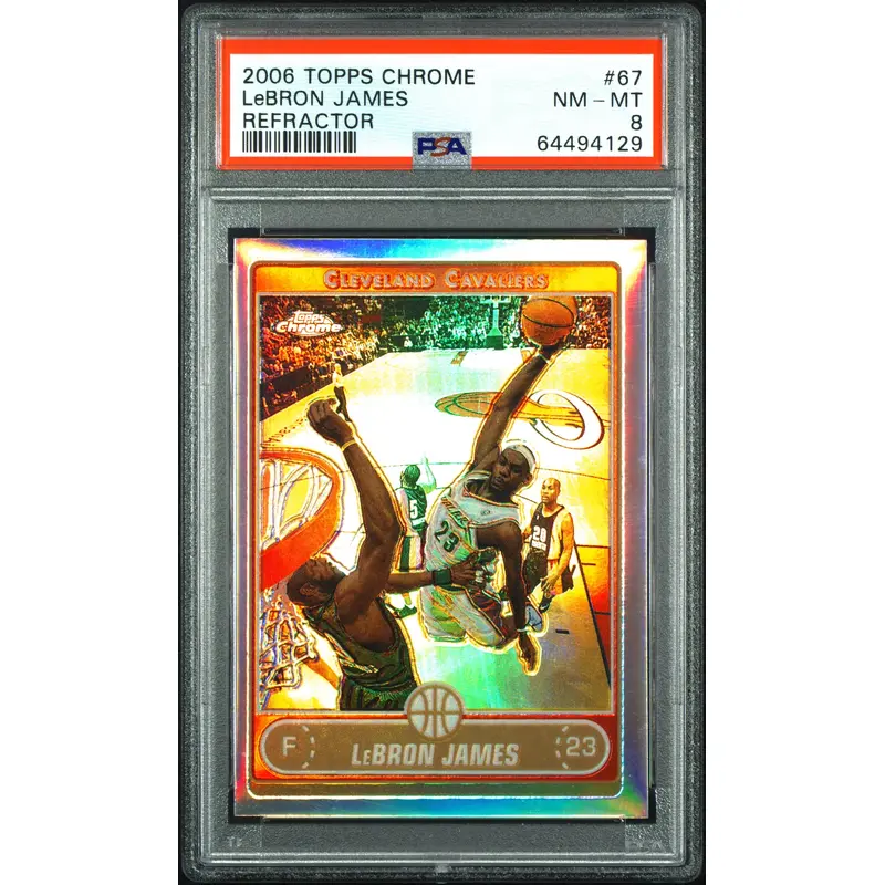 LeBron James 2006 Topps Chrome Refractor #67 PSA 8 Nm-Mint