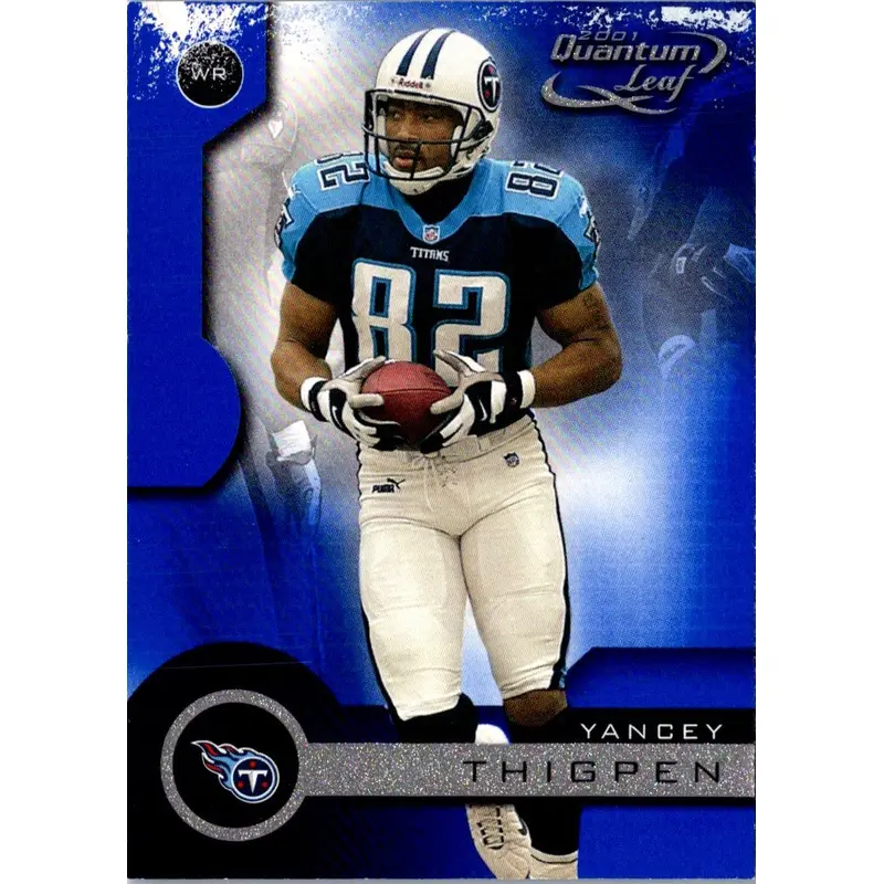 2001 Quantum Leaf Yancey Thigpen #188