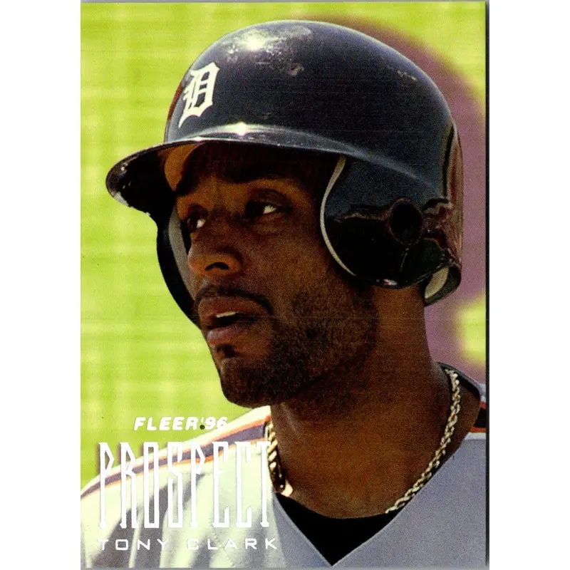 1996 Fleer Prospects Tony Clark #3