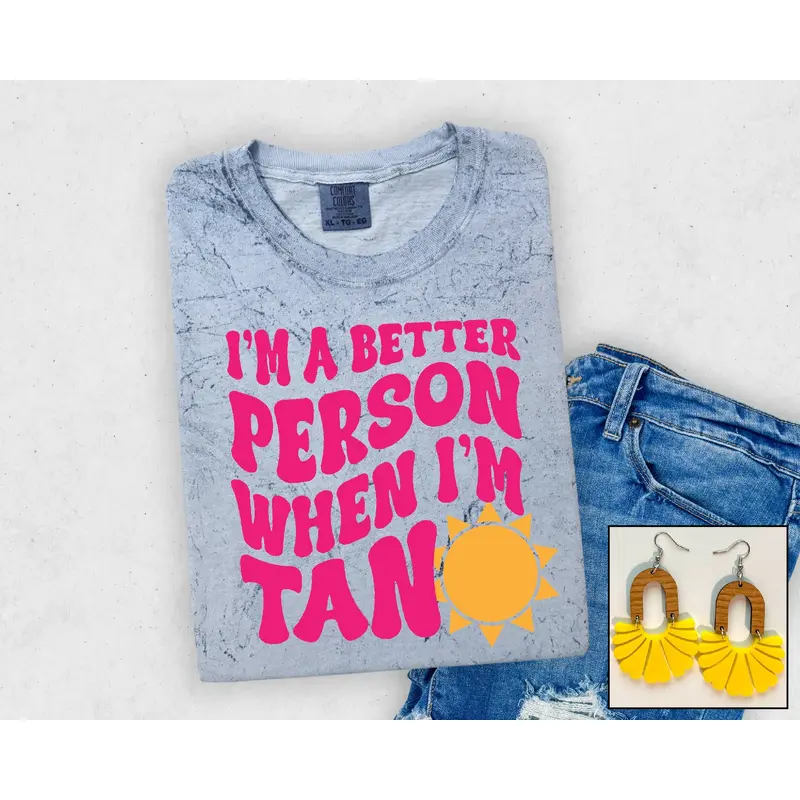 I'm A Better Person When I'm Tan
